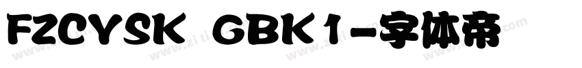 FZCYSK  GBK1字体转换